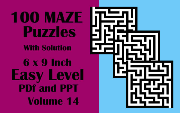 Download 100 Maze Puzzle Easy 6x9 PDF PPTX V 14 - Pptx Collection
