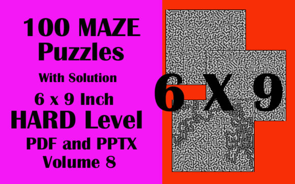 Download 100 Maze Puzzle Hard 6x9 PDF PPTX Vol 8 - Pptx Collection